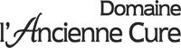 Domaine l'Ancienne Cure